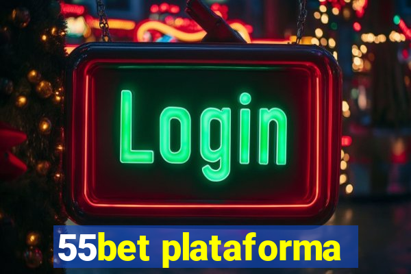 55bet plataforma